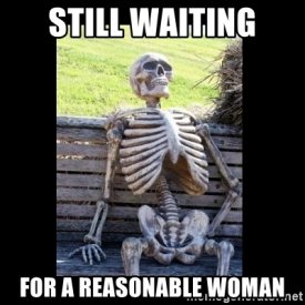 still-waiting-for-a-reasonable-woman.jpg