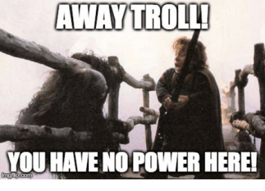 away-troll-you-have-no-power-herei-5360389.png